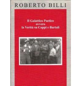 Il galattico poetico ovvero la verita' su Coppi e Bartali