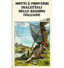 Motti e proverbi dialettali delle regioni italiane