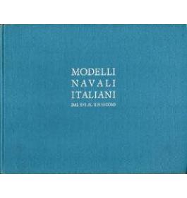 Modelli navali italiani dal XVI al XIX secolo