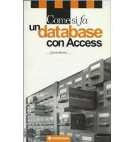 Come si fa un database con Access