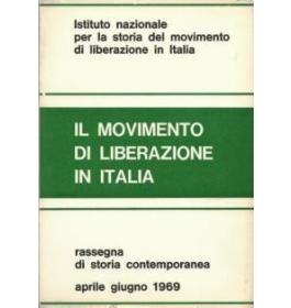 Il movimento di liberazione in Italia Aprile-Giugno 1969