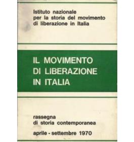 Il movimento di liberazione in Italia Aprile-Settembre 1970