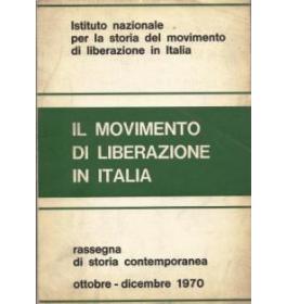 Il movimento di liberazione in Italia Ottobre-Dicembre 1970