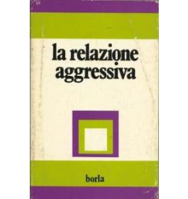 La relazione aggressiva