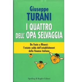 I quattro dell'opa selvaggia