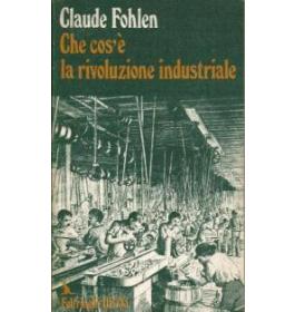 Che cos'e' la rivoluzione industriale