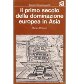 Il primo secolo della dominazione europea in Asia