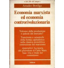 Economia marxista ed economia controrivoluzionaria