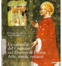 La cappella del comune nel duomo di Parma