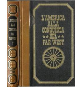 L'America alla conquista del Far West