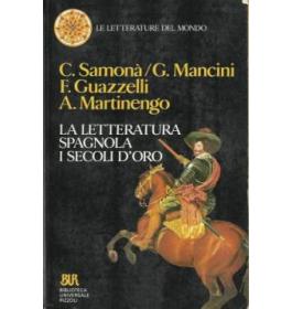 La letteratura spagnola. I secoli d'oro