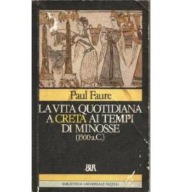 La vita quotidiana a Creta ai tempi di Minosse