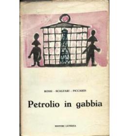 Petrolio in gabbia