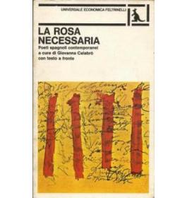 La rosa necessaria