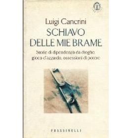Schiavo delle mie brame