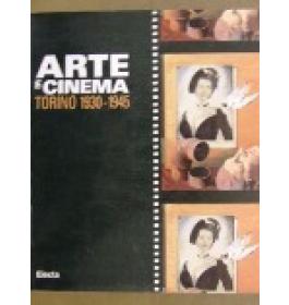 Arte e cinema Torino 1930-1945