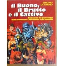 Buono, il brutto e il cattivo (Il)