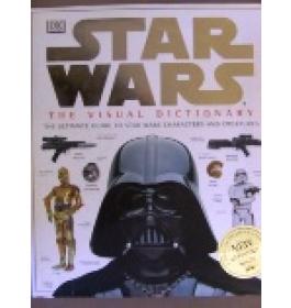 Star Wars. The visual dictionary