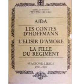 Aida-Les contes d'Hoffmann-L'elisir d'amore-La fille du regiment
