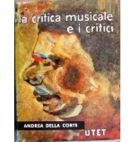 Critica musicale e i critici (La)