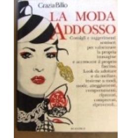 Moda addosso (La)