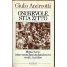 Onorevole, stia zitto