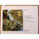Natura e ambiente il paesaggio nel Novarese e dintorni