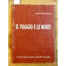 Viaggio e le Morti (il)