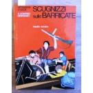Scugnizzi sulle Barricate