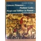 Chateaux piemontais- Piedmont castles- Burgen und schlosser in Piemont. Volume 2