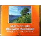 Luci e colori del Lago Maggiore