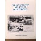 Chi ha volato nel cielo dell'Ossola