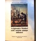 Artigianato e mestieri nelle antiche stampe milanesi