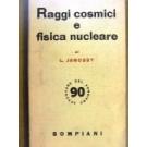 Raggi cosmici e fisica nucleare