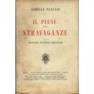 Il paese delle stravaganze