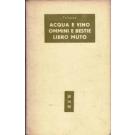 Acqua e vino- Omini e bestie-Libro muto