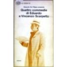 Quattro commedie di Eduardo e Vincenzo Scarpetta