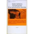 Autobiografia di un picchiatore fascista