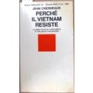 Perch il Vietnam resiste