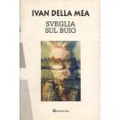 Sveglia sul buio