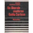 Un liberale moderno, Guido Cortese