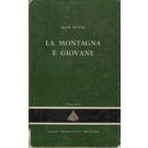 La montagna e' giovane