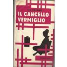 Il cancello vermiglio