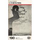Fu Mattia Pascal (Il)