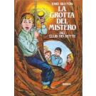 La grotta del mistero del club dei sette