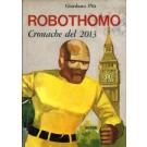 Robothomo Cronache del 2013