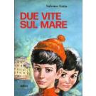 Due vite sul mare