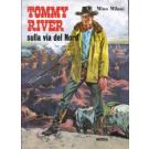 Tommy River sulla via del Nord