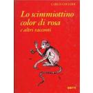 Lo scimmiottino color rosa e altri racconti