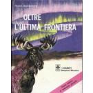 Oltre l'ultima frontiera